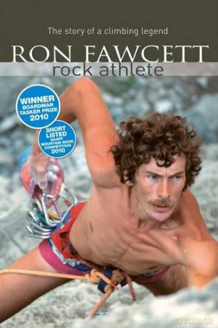Ron Fawcett - Rock Athlete: The Story of a Climbing Legend - Ron Fawcett [KSIĄŻKA]