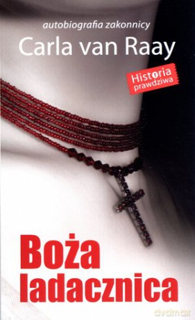 Boża ladacznica - Carla van Raay [KSIĄŻKA]