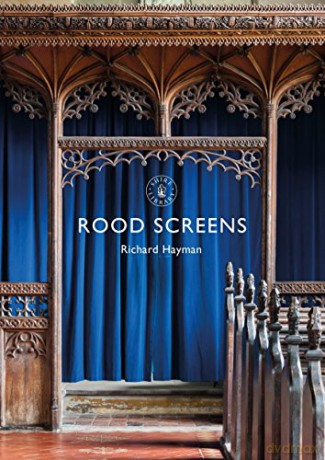 Rood Screens (Shire Library) - Richard Hayman [KSIĄŻKA]