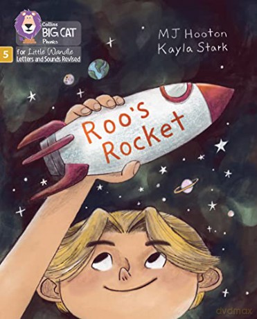Roo's Rocket: Phase 5 Set 1 (Big Cat Phonics for Little Wandle Letters and Sounds Revised) - M J Hooton [KSIĄŻKA]