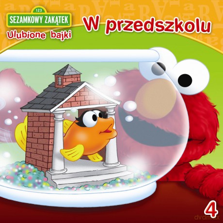 Sezamkowy Zakątek Nr 04: W Przedszkolu [KSIĄŻKA]