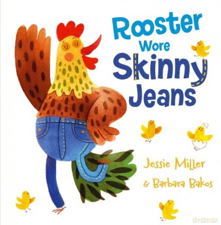 Rooster Wore Skinny Jeans - Jessie Miller [KSIĄŻKA]