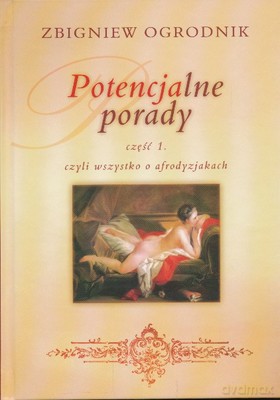 Potencjalne porady cz.1 - Zbigniew Ogrodnik [KSIĄŻKA]