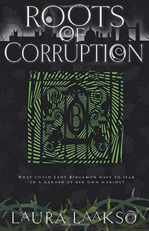 Roots of Corruption: 3 (Wilde Investigations) - Laura Laakso [KSIĄŻKA]