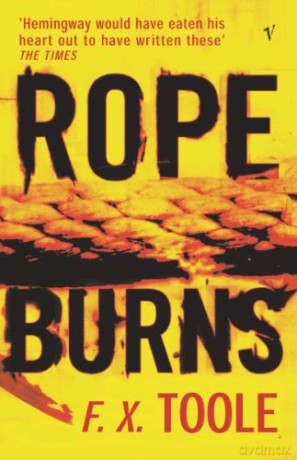 Rope Burns - F X Toole [KSIĄŻKA]