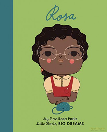 Rosa Parks: My First Rosa Parks: 7 (Little People, Big Dreams) - Lisbeth Kaiser [KSIĄŻKA]