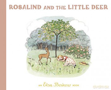Rosalind and the Little Deer - Elsa Beskow [KSIĄŻKA]