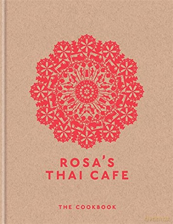 Rosa's Thai Cafe: The Cookbook - Saiphin Moore [KSIĄŻKA]
