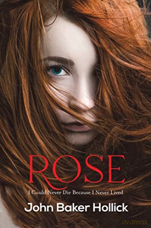 Rose - John Baker Hollick [KSIĄŻKA]