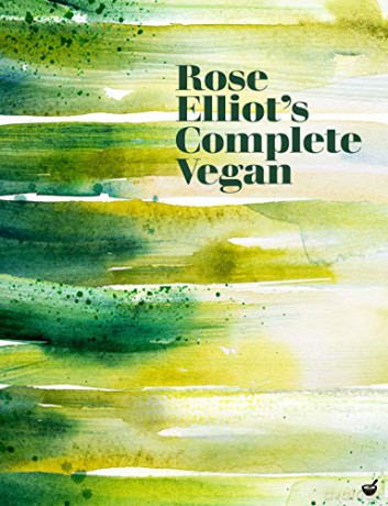 Rose Elliot's Complete Vegan - Rose Elliot [KSIĄŻKA]
