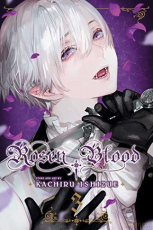 Rosen Blood, Vol. 3: Volume 3 - Kachiru Ishizue [KSIĄŻKA]