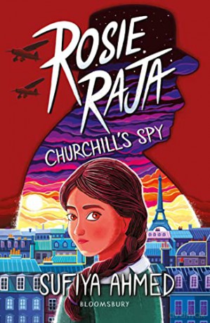 Rosie Raja: Churchill's Spy - Sufiya Ahmed [KSIĄŻKA]