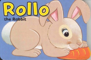 Rosie the Rabbit (Shaped Board Book) (Playtime Fun) - Peter Adby [KSIĄŻKA]