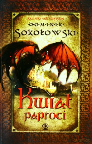Kwiat paproci - Dominik Sokołowski [KSIĄŻKA]