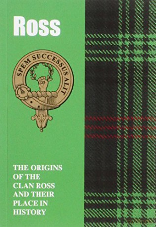 Ross: The Origins of the Clan Ross and Their Place in History (Scottish Clan Mini-book) - William Fyfe Hendrie [KSIĄŻKA]