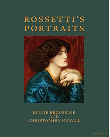 Rossetti's Portraits - Christopher Newall [KSIĄŻKA]