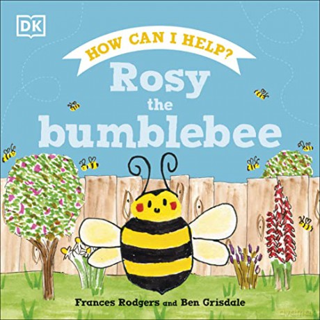 Rosy the Bumblebee (Roly and Friends) - Frances Rodgers [KSIĄŻKA]