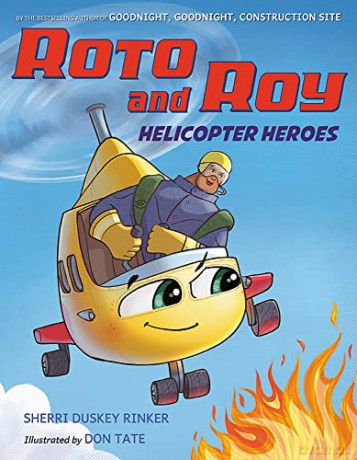 Roto and Roy: Helicopter Heroes - Sherri Duskey Rinker [KSIĄŻKA]