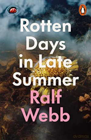Rotten Days in Late Summer - Ralf Webb [KSIĄŻKA]