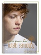 Notatki samobójcy - Michael T. Ford [KSIĄŻKA]
