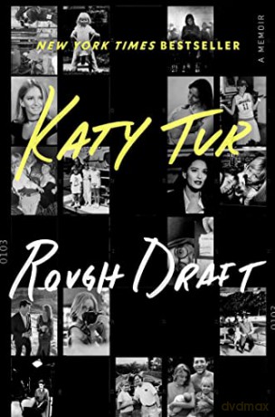 Rough Draft: A Memoir - Katy Tur [KSIĄŻKA]