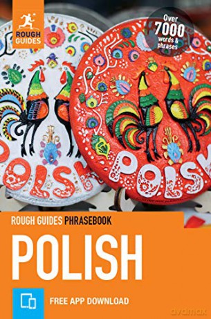 Rough Guides Phrasebook Polish (Bilingual dictionary): (Bilingual dictionary) (Rough Guides Phrasebooks) - Rough Guides [KSIĄŻKA]