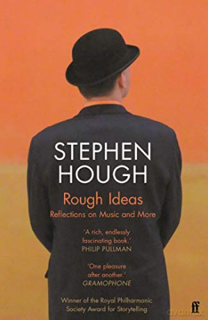 Rough Ideas: Reflections on Music and More - Sir Stephen Hough CBE [KSIĄŻKA]