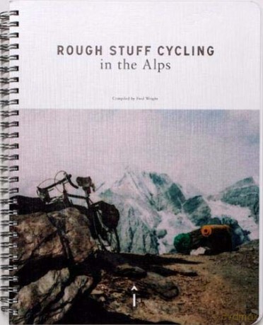 Rough Stuff Cycling in the Alps - Fred Wright [KSIĄŻKA]