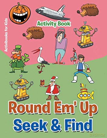 Round 'Em Up Seek and Find Activity Book - Activibooks for Kids [KSIĄŻKA]
