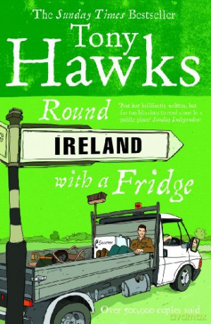 Round Ireland With A Fridge - Tony Hawks [KSIĄŻKA]