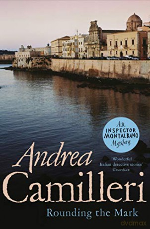 Rounding the Mark (Inspector Montalbano mysteries) - Andrea Camilleri [KSIĄŻKA]