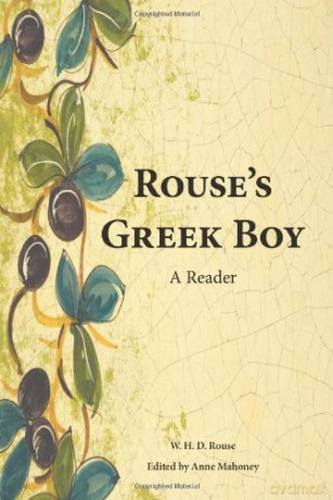 Rouse's Greek Boy: A Reader - William Henry Denham Rouse [KSIĄŻKA]