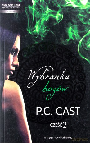 Wybranka Bogów cz. 2  - P.C. Cast [KSIĄŻKA]