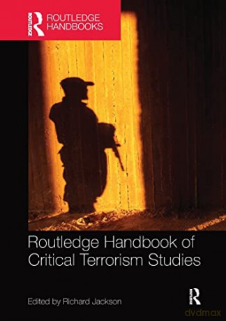 Routledge Handbook of Critical Terrorism Studies (Routledge Handbooks) - Richard Jackson [KSIĄŻKA]
