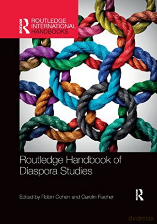 Routledge Handbook of Diaspora Studies (Routledge International Handbooks) - Robin Cohen [KSIĄŻKA]