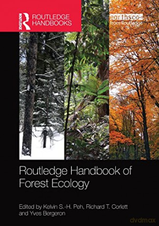 Routledge Handbook of Forest Ecology (Routledge Environment and Sustainability Handbooks) - Richard T. Corlett [KSIĄŻKA]