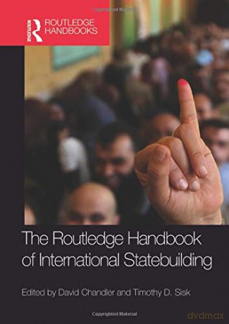 Routledge Handbook of International Statebuilding (Routledge Handbooks) - David Chandler [KSIĄŻKA]