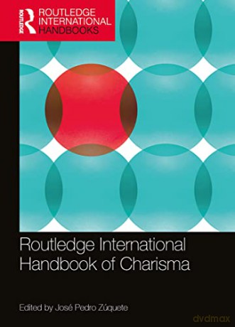 Routledge International Handbook of Charisma (Routledge International Handbooks) - José Pedro Zúquete [KSIĄŻKA]