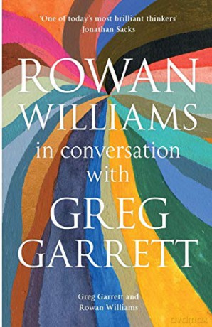 Rowan Williams in Conversation: with Greg Garrett - Lord Rowan Williams [KSIĄŻKA]