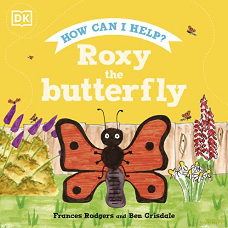 Roxy the Butterfly (Roly and Friends) - Frances Rodgers [KSIĄŻKA]