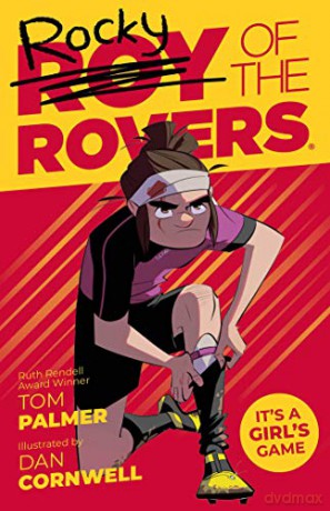 Roy of the Rovers: Rocky (Fiction 6) (A Roy of the Rovers Fiction Book) - Tom Palmer [KSIĄŻKA]
