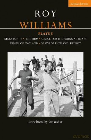 Roy Williams Plays 5: Kingston 14; The Firm; Advice for the Young at Heart; Death of England; Death of England: Delroy (Contemporary Dramatists) - Roy Williams [KSIĄŻKA]