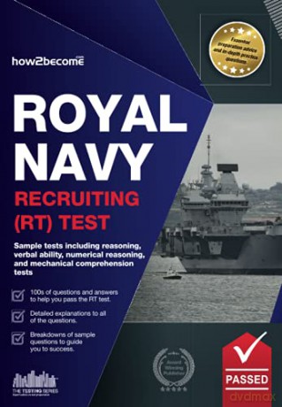 Royal Navy Recruiting (RT) Test: Sample tests including reasoning, verbal ability, numerical reasoning and mechanical comprehension tests (Testing Series) [KSIĄŻKA]