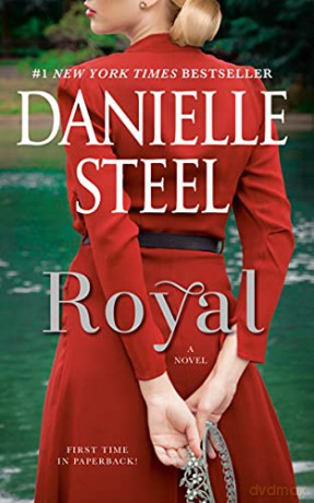 Royal: A Novel - Danielle Steel [KSIĄŻKA]