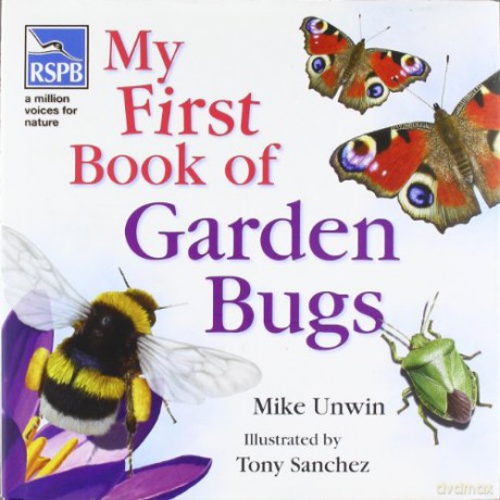 RSPB My First Book of Garden Bugs - Mike Unwin [KSIĄŻKA]