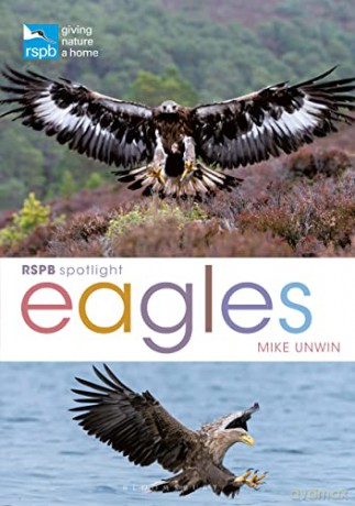 RSPB Spotlight: Eagles - Mike Unwin [KSIĄŻKA]