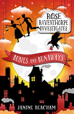 Rubies and Runaways: Book 2 (Rose Raventhorpe Investigates) - Janine Beacham [KSIĄŻKA]