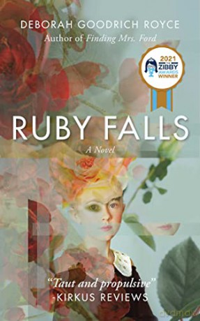 Ruby Falls: A Novel - Deborah Goodrich Royce [KSIĄŻKA]
