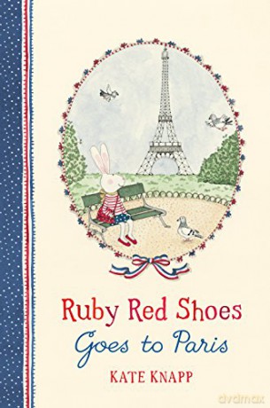 Ruby Red Shoes Goes To Paris (Ruby Red Shoes, 2) - Kate Knapp [KSIĄŻKA]