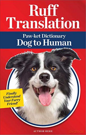 Ruff Translation: Paw-ket Dictionary Dog to Human - Jillian Blume [KSIĄŻKA]